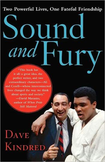 Sound and Fury: Two Powerful Lives, One Fateful Friendship